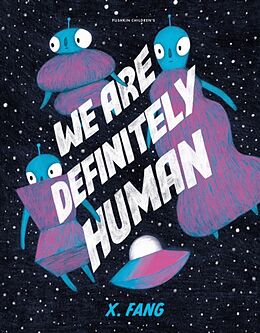 Livre Relié We Are Definitely Human de X Fang