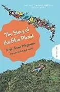 Kartonierter Einband The Story of the Blue Planet von Andri Magnason