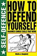 E-Book (epub) How to Defend Yourself von Martin J. Dougherty