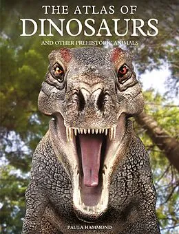 E-Book (epub) The Atlas of Dinosaurs von Paula Hammond