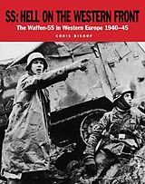 E-Book (epub) SS: Hell On The Western Front von Chris Bishop
