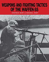 eBook (epub) Weapons and Fighting Tactics of the Waffen-SS de Russell Hart, Stephen Hart