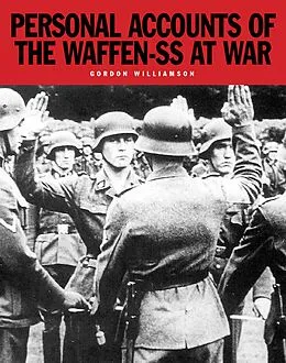 E-Book (epub) Personal Accounts of the Waffen-SS at War von Gordon Williamson