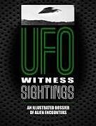 Couverture cartonnée UFO Witness Sightings de Peter Brookesmith, Johnny Dee