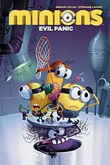 Kartonierter Einband Minions: Evil Panic von Lapuss Stephane