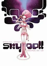 Fester Einband Sky Doll: Decade von Barbucci Alessandro, Canepa Barbara