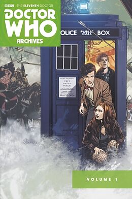 Couverture cartonnée Doctor Who Archives: The Eleventh Doctor Vol. 1 de Tony Lee, Dan McDaid