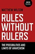 E-Book (epub) Rules Without Rulers von Matthew Wilson