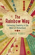 E-Book (epub) Rainbow Way von Lucy H. Pearce