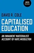 E-Book (epub) Capitalised Education von David R. Cole