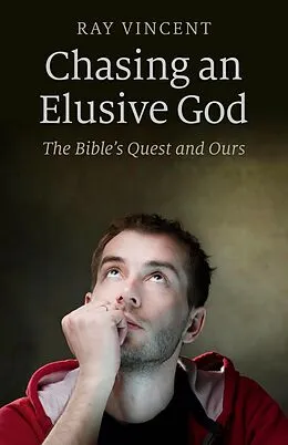E-Book (epub) Chasing an Elusive God von Ray Vincent