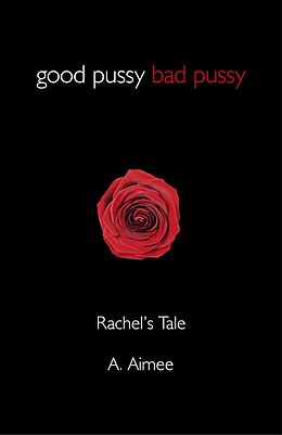 E-Book (epub) Good Pussy Bad Pussy von A. Aimee