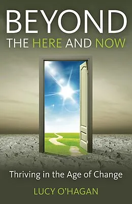 E-Book (epub) Beyond the Here and Now von Lucy O'Hagan
