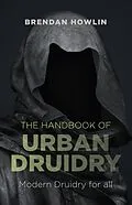 E-Book (epub) Handbook of Urban Druidry von Brendan Howlin