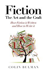 E-Book (epub) Fiction - The Art and the Craft von Colin Bulman