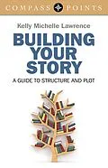 E-Book (epub) Compass Points - Building Your Story von Kelly Lawrence