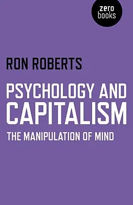 E-Book (epub) Psychology and Capitalism von Ron Roberts
