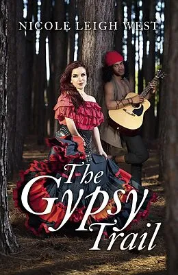 E-Book (epub) Gypsy Trail von Nicole Leigh West
