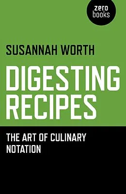 E-Book (epub) Digesting Recipes von Susannah Worth