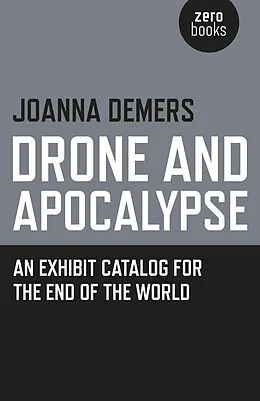 E-Book (epub) Drone and Apocalypse von Joanna Demers