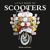 eBook (epub) Little Book of Scooters de Steve Lanham