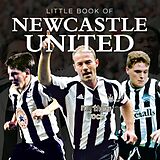 eBook (epub) Little Book of Newcastle United de Ian Welch