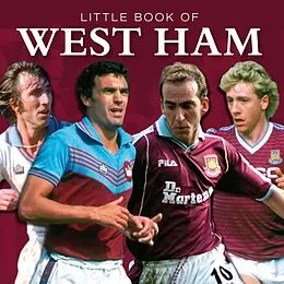 E-Book (epub) Little Book of West Ham von Graham Betts