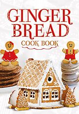 E-Book (epub) Ginger Bread Cook Book von G2 Entertainment