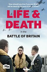 eBook (epub) Life and Death in the Battle of Britain de Carl Warner