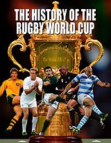 E-Book (epub) The History of the World Rugby Cup von 