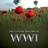 E-Book (epub) The Consise History of WWI von Pat Morgan
