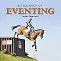 E-Book (epub) Little Book of Eventing von Julian Seaman