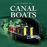 eBook (epub) Little Book of Canal Boats de Steve Lanham