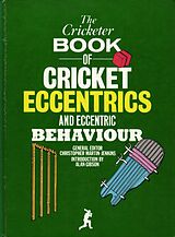 E-Book (epub) The Cricketer Book of Cricket Eccentrics and Eccentric Behaviour von 
