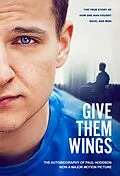 E-Book (epub) Give Them Wings von Paul Hodgeson