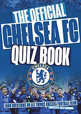 eBook (epub) The Chelsea FC Quiz Book de Jules Gammond