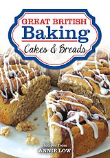 E-Book (epub) Great British Baking - Cakes & Breads von Annie Low