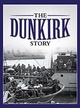 eBook (epub) The Dunkirk Story de Bruce Vigar