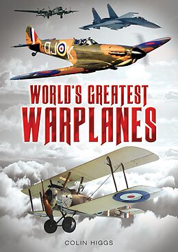 E-Book (epub) World's Greatest Warplanes von Colin Higgs