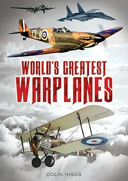 E-Book (epub) World's Greatest Warplanes von Colin Higgs