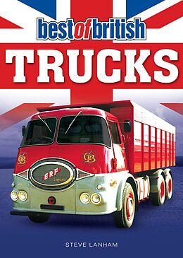 eBook (epub) Best of British Trucks de Steve Lanham