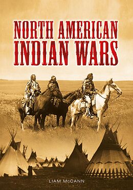 eBook (epub) North American Indian Wars de Liam McCann