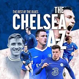 E-Book (epub) The Chelsea FC A - Z von Jules Gammond
