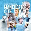 E-Book (epub) The Manchester City A - Z von Rob Mason