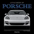 E-Book (epub) The Little Book of Porsche von Steve Lanham