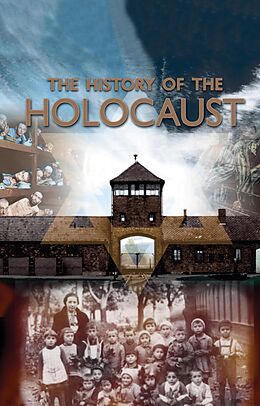 eBook (epub) The History of the Holocaust de Pat Morgan