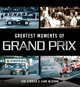 E-Book (epub) Greatest Moments of Grand Prix von Ian Welch