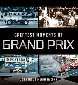 E-Book (epub) Greatest Moments of Grand Prix von Ian Welch