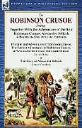 Kartonierter Einband The Robinson Crusoe Trilogy von Daniel Defoe, Samuel Griswold Goodrich