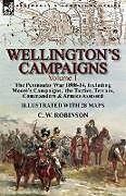 Kartonierter Einband Wellington's Campaigns von C. W. Robinson
